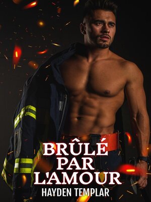 cover image of Brûlé Par L'amour